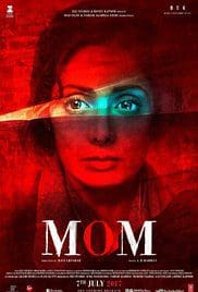 Mom 2017 Camrip Movie Free Download Hindi