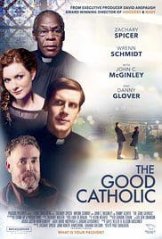 The Good Catholic 2017 Movie Free Download Full HD