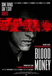 Blood Money 2017 Movie Free Download Full Bluray HD