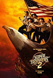 Super Troopers 2 2018 Full Movie Free Download HD Bluray