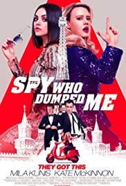 The Spy Who Dumped Me 2018 Full Movie Free Download