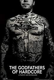 The Godfathers of Hardcore 2018 Full Movie Free Download HD 720p