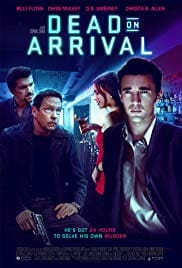 Dead on Arrival 2017 Full Movie Download Free HD 720p