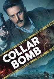 Collar Bomb 2021 Full Movie Free Download HD 720p