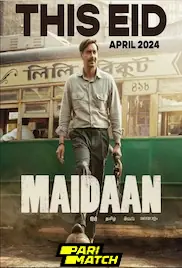 Maidaan 2024 Full Movie Download Free Camrip Hindi HDTS